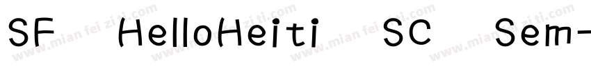 SF HelloHeiti SC Sem字体转换